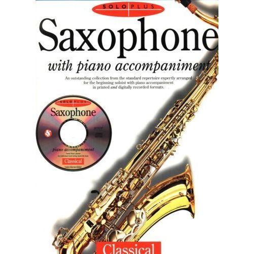 Soloplus Saxophone With Piano Accompaniment - Classical - Pas De Cd