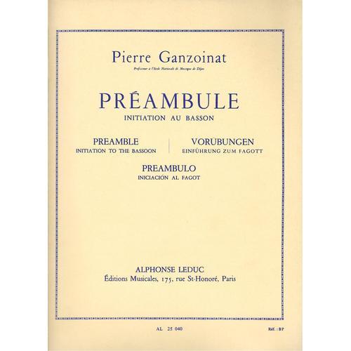 Pierre Ganzoinat Préambule - Initiation Au Basson