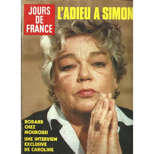 Jours De France 05/10/1985 Simone Signoret, Maréchal De Lattre De Tassigny, Picasso, Caroline & Stéphanie De Monaco, Caroline Cellier, Sylvie Vartan, Christo,Louis Malle,Brialy,Carole Bouquet,Mourousi