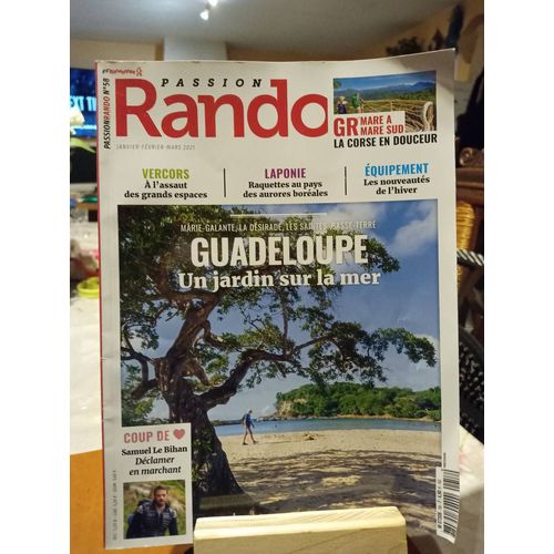 Passion Rando 58: Guadeloupe, Un Jardin Sur La Mer