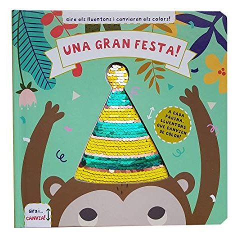 Una Gran Festa! (Gira I... Canvia!) (Catalan Edition)
