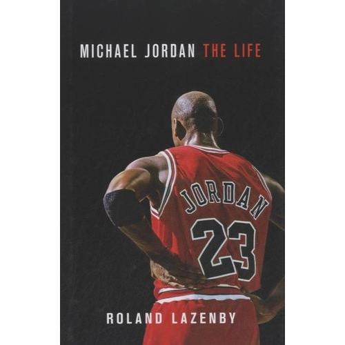 Michael Jordan, The Life