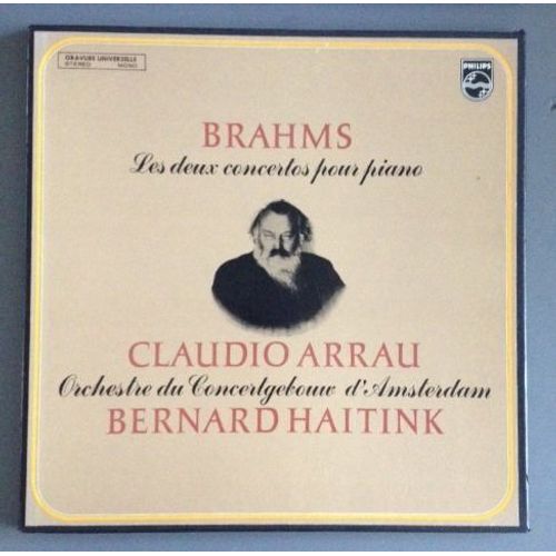 Johannes Brahms, Claudio Arrau, Bernard Haitink, Concertgebouworkest ¿ Les Deux Concertos Pour Piano