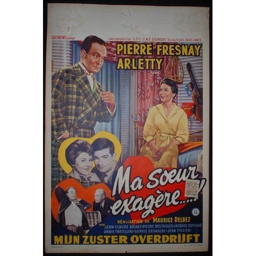 Ma Soeur Exagère * Film 1958 Maurice Delbez - Affiche De Cinéma Originale Belge De 1958 - 35x55 Cm * Original Release Movie Poster * Arletty ; Pierre Fresnay, Jean-Claude Brialy, Annie Fratellini *