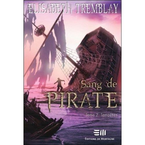 Sang De Pirate Tome 2 - Tempêtes