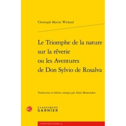 Le Triomphe De La Nature Sur La Rêverie Ou Les Aventures De Don Sylvio De Rosalva