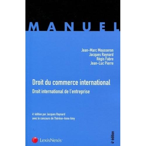 Droit Du Commerce International - Droit International De L'entreprise