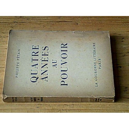 Quatre Années Au Pouvoir