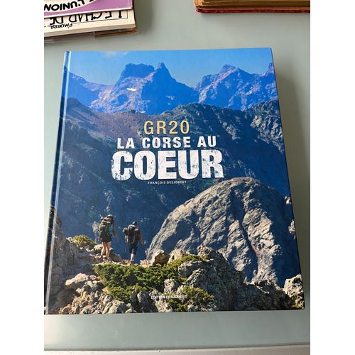 "Gr 20 La Corse Au Coeur" François Desjobert