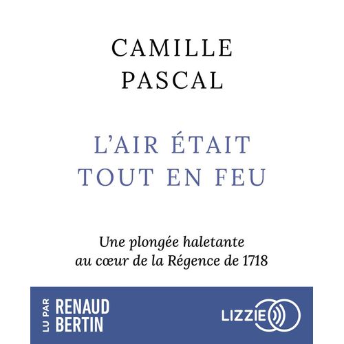 L'air Était Tout En Feu