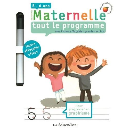 Maternelle, Tout Le Programme, Grande Section - 5-6 Ans