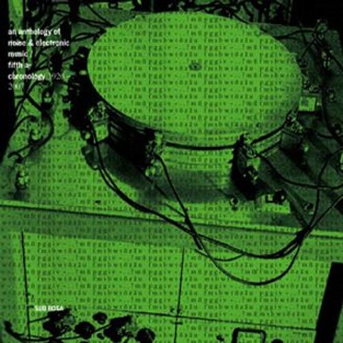 An Anthology Of Noise & Electronic Music #5