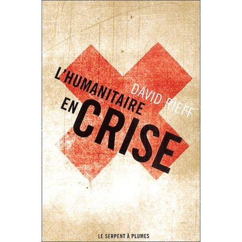 L'humanitaire En Crise