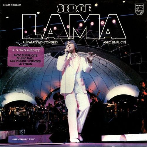 Serge Lama ? Au Palais Des Congres Avec Simplicité