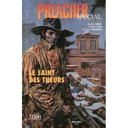 Preacher Special : Collection Complète Aux Éditions Le Temeraire Des 3 Volumes (Vertigo)