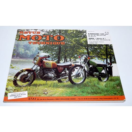Revue Moto Technique N°18, Kawasaki 125 1974 À 1985, Bmw Série 6 R60 À R90 1974 À 1976