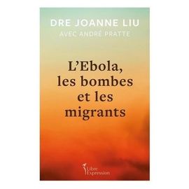 L'ebola, Les Bombes Et Les Migrants