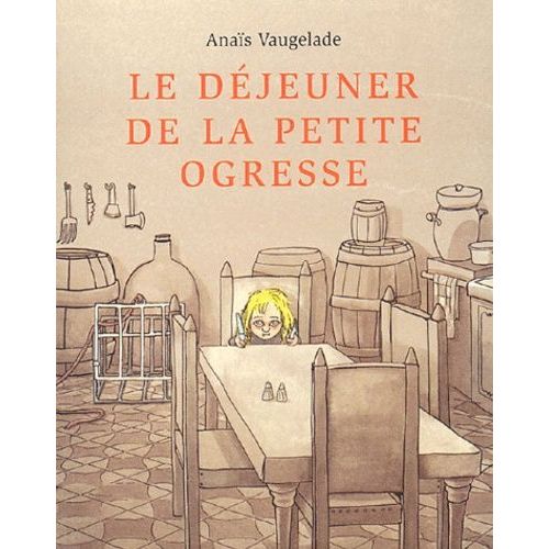 Le Déjeuner De La Petite Ogresse
