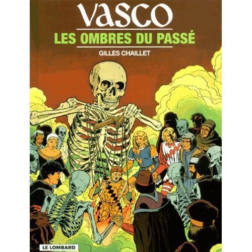 Vasco Tome 19 : Les Ombres Du Passe