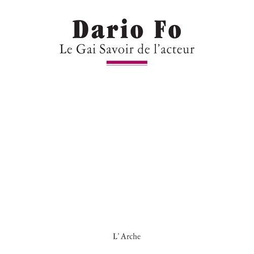 Le Gai Savoir De L'acteur