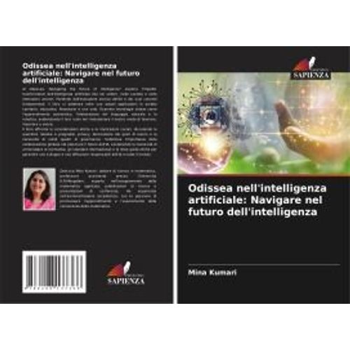 Odissea Nell'intelligenza Artificiale: Navigare Nel Futuro Dell'intelligenza