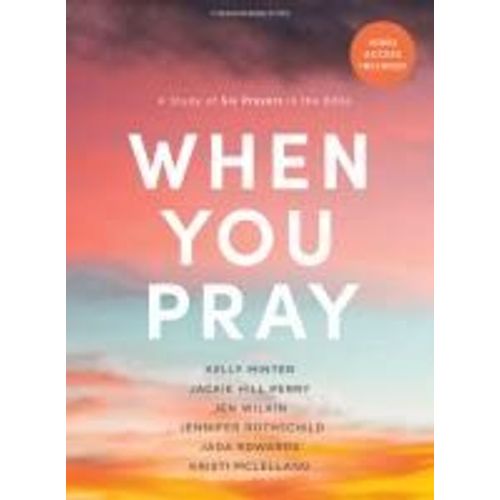 When You Pray - Bible Study Book With Video Access