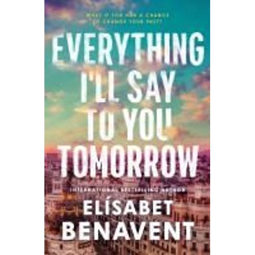 Everything I'll Say To You Tomorrow