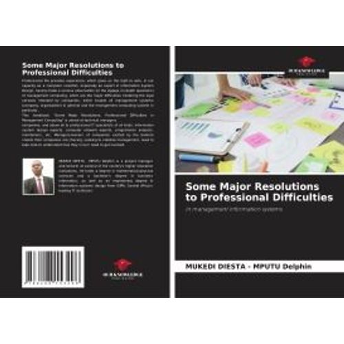 Some Major Resolutions To Professional Difficulties