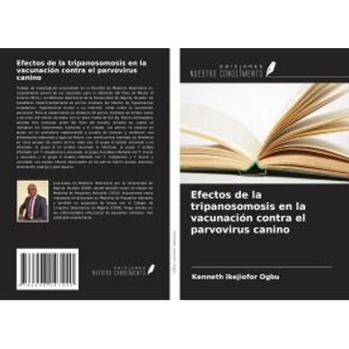 Efectos De La Tripanosomosis En La Vacunación Contra El Parvovirus Canino