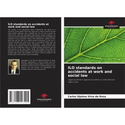 Ilo Standards On Accidents At Work And Social Law