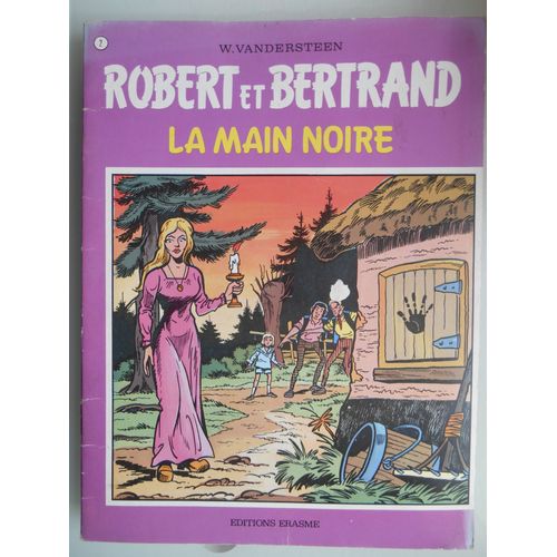 Robert Et Bertrand La Main Noire De W. Vandersteen