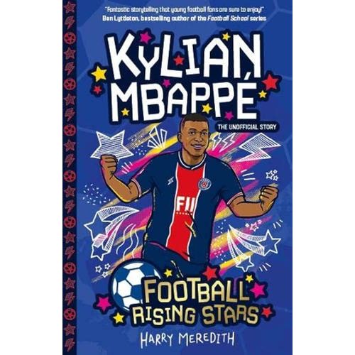 Football Rising Stars: Kylian Mbappe