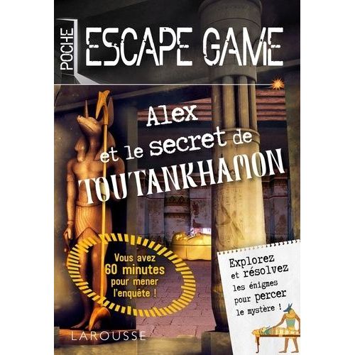 Alex Et Le Secret De Toutankhamon