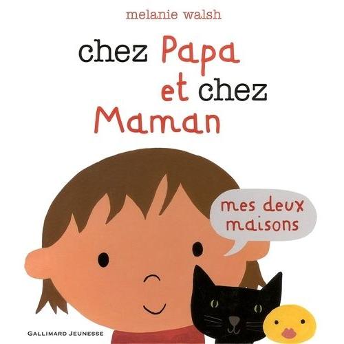 Chez Papa Et Chez Maman