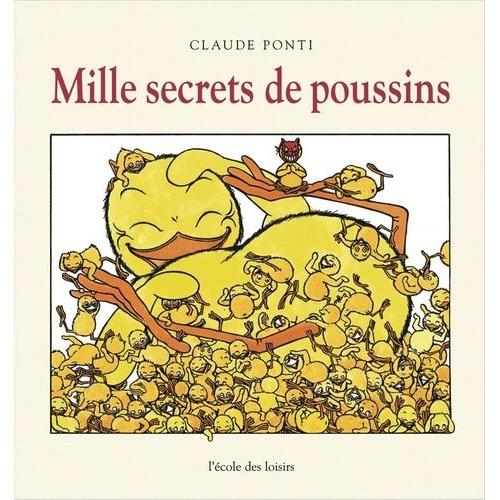 Mille Secrets De Poussins