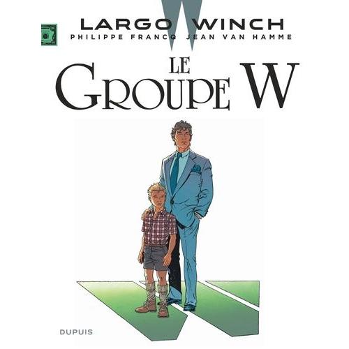 Largo Winch Tome 2 - La Groupe W