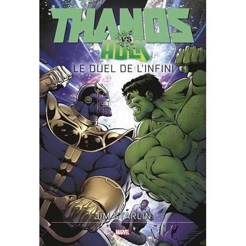 Thanos Vs Hulk - Le Duel De L'infini