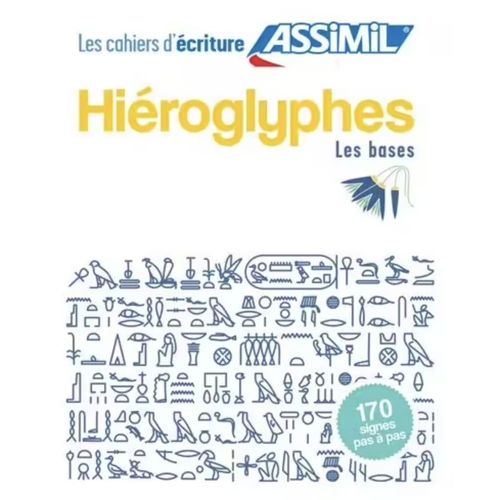 Les Cahier D'écriture Assimil - Hiéroglyphes