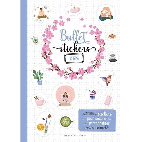 Bullet Stickers Zen - Le Plein De Stickers Pour Décorer Et Personnaliser Mon Carnet