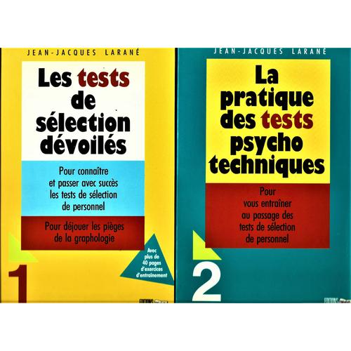 Les Tests De Sélection Dévoilés 1 - La Patrique Des Tests Psycho Techniques 2 - Jean-Jacques Larané - 2 Tomes - Editions L'écrit - 1991 -