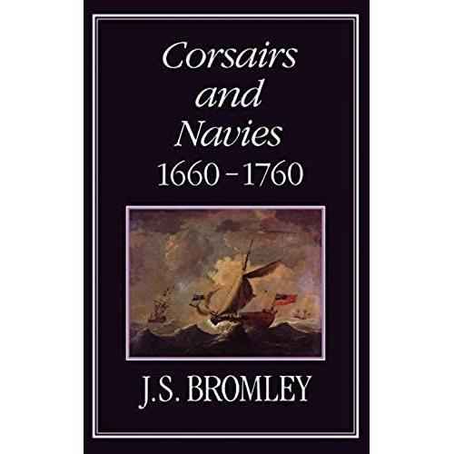 Corsairs And Navies, 1600-1760