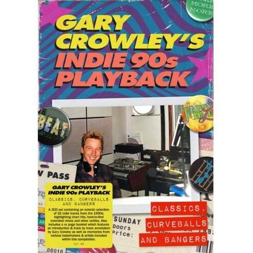 Various Artists - Gary Crowley's Indie 90s Playback: Classics, Curveballs And Bangers (Various Artists) [Compact Discs]