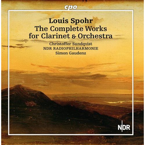 Spohr / Sundqvist / Ndr Radiophilharmonie - Complete Works For Clarinet [Compact Discs]