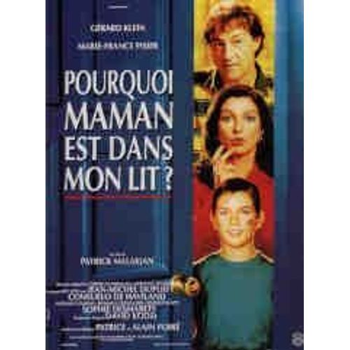 Pourquoi Maman Est Dans Mon Lit ?