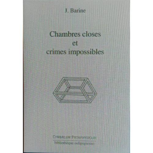 Les Enquêtes De Jonathan Gibbey Volume 2 Chambres Closes Et Crimes Impossibles