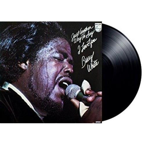 Barry White - Just Another Way To Say I Love You [Vinyl Lp] 180 Gram