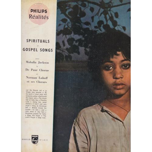 Spirituals Et Gospel Songs Avec Mahalia Jackson , Le De Paur Chorus Et Norman Luboff Et Ses Choeurs - Vinyle 33t Philips Réalités