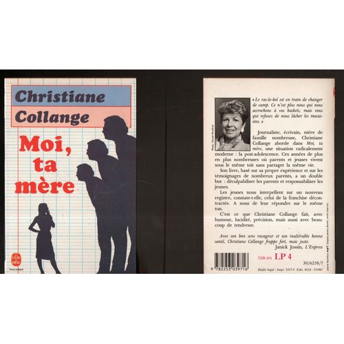 Christiane Collange: " Moi, Ta Mère " ** Éditions Le Livre De Poche * 1987 * Société