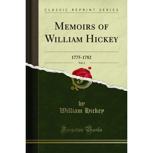 Hickey, W: Memoirs Of William Hickey, Vol. 2