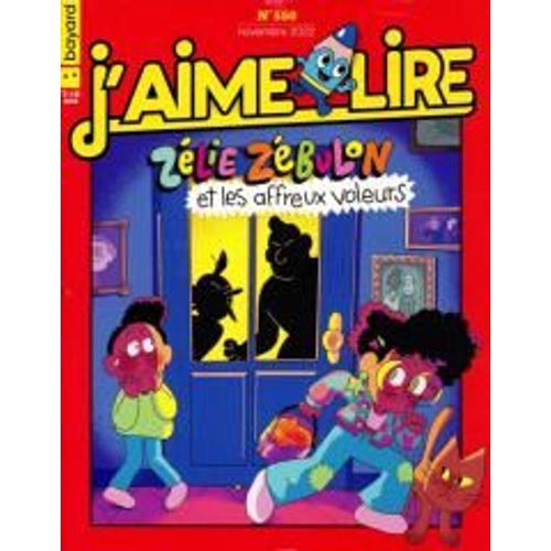 J'aime Lire 550 Zelie Zebulon Et Les Affreux Voleurs
